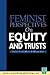 Feminist Perspectives on Equity and Trusts (Feminist Perspectives Series)