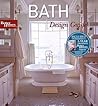 Bath Design Guide (Better Homes & Gardens)