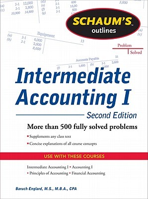 Schaum's Outline of Intermediate Accounting I