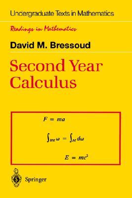 Second Year Calculus: From Celestial Mechanics to Special Relativity (Undergraduate Texts in Mathematics)