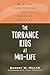 The Torrance Kids at Mid-Life: Selected Case Studies of Creative Behavior (Publications in Creativity Research)