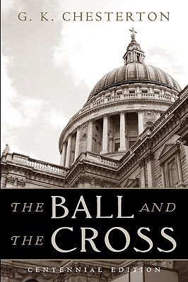 The Ball and the Cross: Centennial Edition