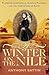 A Winter on the Nile by Anthony Sattin