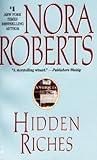 Hidden Riches by Nora Roberts