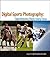 Digital Sports Photography:...