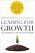 Leading for Growth by Raymond P. Davis