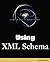 Special Edition Using XML Schema