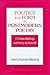 Politics and Form in Postmodern Poetry: O'Hara, Bishop, Ashbery, and Merrill (Cambridge Studies in American Literature and Culture, Series Number 94)