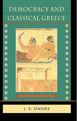 Democracy and Classical Greece (Paperback)