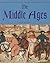 The Middle Ages (Understanding People in the Past)