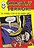 Ghastly Terror!: The Horrible Story of the Horror Comics