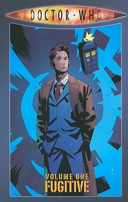 Doctor Who Volume 1: Fugitive (Paperback)