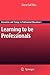 Learning to be Professionals (Innovation and Change in Professional Education, 4)