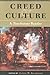 Creed & Culture: A Touchstone Reader