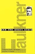 Faulkner and the Short Story