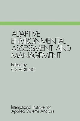 Adaptive Environmental Assessment and Management (Paperback)