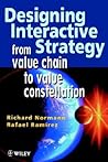 Designing Interactive Strategy: From Value Chain to Value Constellation