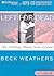 Left for Dead by Beck Weathers
