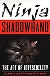 Ninja Shadowhand: The Art of Invisibility