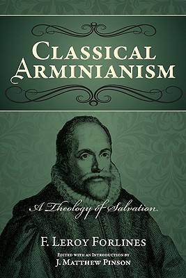 Classical Arminianism (Paperback)