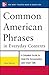 Common American Phrases in Everyday Contexts by Richard A. Spears