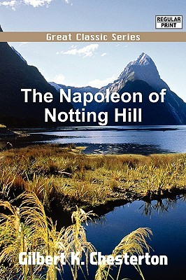 The Napoleon of Notting Hill