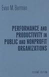 Performance and Productivity in Public and Nonprofit Organizations