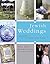 Jewish Weddings: A Beautiful Guide to Creating the Wedding of Your Dreams