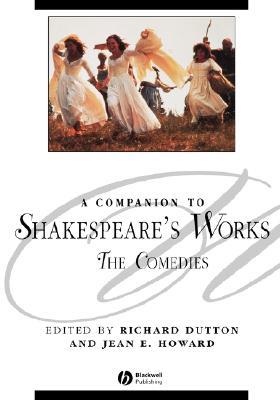 A Companion to Shakespeare's Works, Volume 3: The Comedies (Paperback)