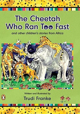 The Cheetah Who Ran Too Fast (Paperback)
