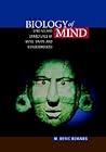 The Biology of Mind: Origins and Structures of Mind, Brain, and Consciousness