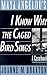 Maya Angelou's I Know Why the Caged Bird Sings A Casebook by Joanne M. Braxton