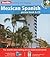 Mexican Spanish Phrase Book (Spanish and English Edition)