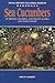 Sea Cucumbers of British Columbia, Southeast Alaska and Puget Sound (Royal BC Museum Handbook)