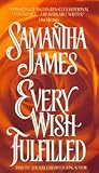 Every Wish Fulfilled by Samantha James
