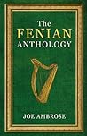The Fenian Anthology