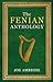 The Fenian Anthology by Joe Ambrose
