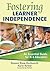 Fostering Learner Independence: An Essential Guide for K-6 Educators