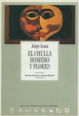 El Chulla Romero y Flores (Spanish Edition)