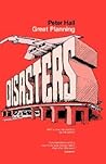 Great Planning Disasters (Volume 1) (California Series in Urban Development) Great Planning Disasters (Volume 1) (California Series in Urban Development)