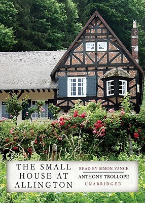 The Small House at Allington: Library Edition