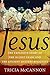 Jesus: The Explosive Story of the 30 Lost Years and the Ancient Mystery Religions