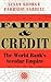 Faith And Credit: The World...