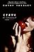 Crave: The Seduction of Sno...