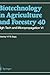 Biotechnology in Agriculture and Forestry, Volume 40: High-Tech and Micropropagation VI