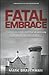 Fatal Embrace: Christians, ...