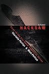 Hacksaw by Charlotte Phillips Hacksaw by Charlotte Phillips