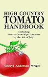 High Country Tomato Handbook
