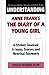 Understanding Anne Frank's The Diary of a Young Girl: A Student Casebook to Issues, Sources, and Historical Documents (The Greenwood Press "Literature in Context" Series)