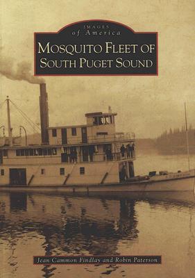 The Mosquito Fleet of South Puget Sound (Images of America: Washington)